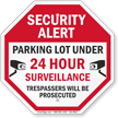 Security Alert Parking Lot Under Surveillance Sign