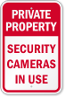 Security Cameras In Use No Trespassing Sign