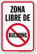 Spanish No Bullies Sign