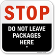 Stop Do Not Leave Delivery Packages Here Sign