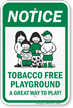 Tobacco Free Playground A Great Way To Play Sign