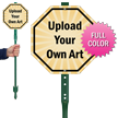 Upload Your Own Art Custom Sign and Stake Kit