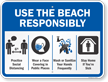 Use The Beach Responsibly Social Distancing Sign
