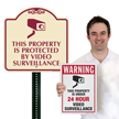 Warning Property Protected By 24 Hour Video Surveillance Sign