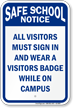Visitors Must Sign In While On Campus Sign