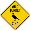 Wild Turkey Xing Crossing Sign