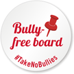 Bully-Free Board No Bullies Sticker
