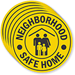 Neighborhood Safe Home Label (with Graphic)