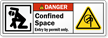 Confined Space Entry By Permit, ANSI Danger Label
