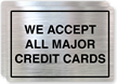 We Accept All Major Credit Cards Label