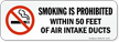 Smoking Is Prohibited Within 50 Feet Air Intake Label
