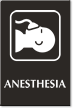 Anesthesia Engraved Sign with Patient Wearing Mask Symbol
