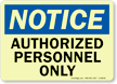 Notice: Authorized Personnel Only