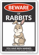 Funny Beware of Rabbits Sign