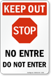 Bilingual Keep Out Stop Do Not Enter Sign