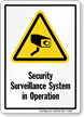 Security Surveillance System Sign