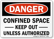 Danger Confined Space Authorized Personnel Sign