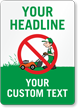 Custom No Mowing Sign