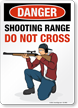 DANGER: Shooting Range, Do Not Cross