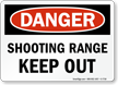 Shooting Range Keep Out Sign