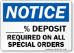 Deposit Required On All Special Orders Sign