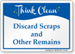 Discard Scraps And Other Remains Sign