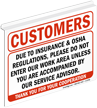 Customers Do Not Enter Our Work Area Z-Sign