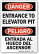 Bilingual OSHA Danger Entrance To Elevator Pit Sign