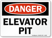Elevator Pit OSHA Danger Sign