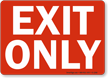 Exit Only Sign