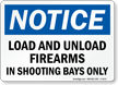 Load-Unload Firearms In Shooting Bay Sign
