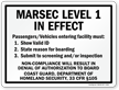 Marsec Level 1 In Effect Sign