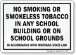 No Smoking Or Smokeless Tobacco School Sign
