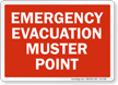 Muster Point Emergency Evacuation Sign