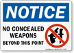 Notice No Concealed Weapons Sign