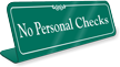No Personal Checks Showcase Desk Sign