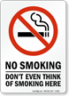 No Smoking Don't Think Of Smoking Sign