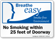 No Smoking Within 25 Feet Of Doorway Sign