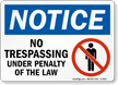 Notice: No Trespassing (graphic) Sign