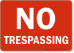 No Trespassing 