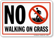 No Walking On Grass Sign