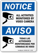 Activities Monitored By Video Camera Bilingual Sign