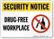 Security Notice: Drug Free Workplace Sign
