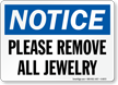 Notice Please Remove Jewelry Sign