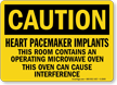 Caution Heart Pacemaker Implants Microwave Sign