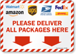 Please Deliver All Packages Here Sign With Graphics