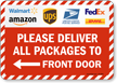 Please Deliver All Packages To Front Or Back Door Sign