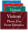 Visitors Please Use Front Entrance Showcase Wall Sign