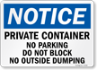 Private Container No Parking OSHA Notice Sign