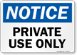 Private Use Only OSHA Notice Sign